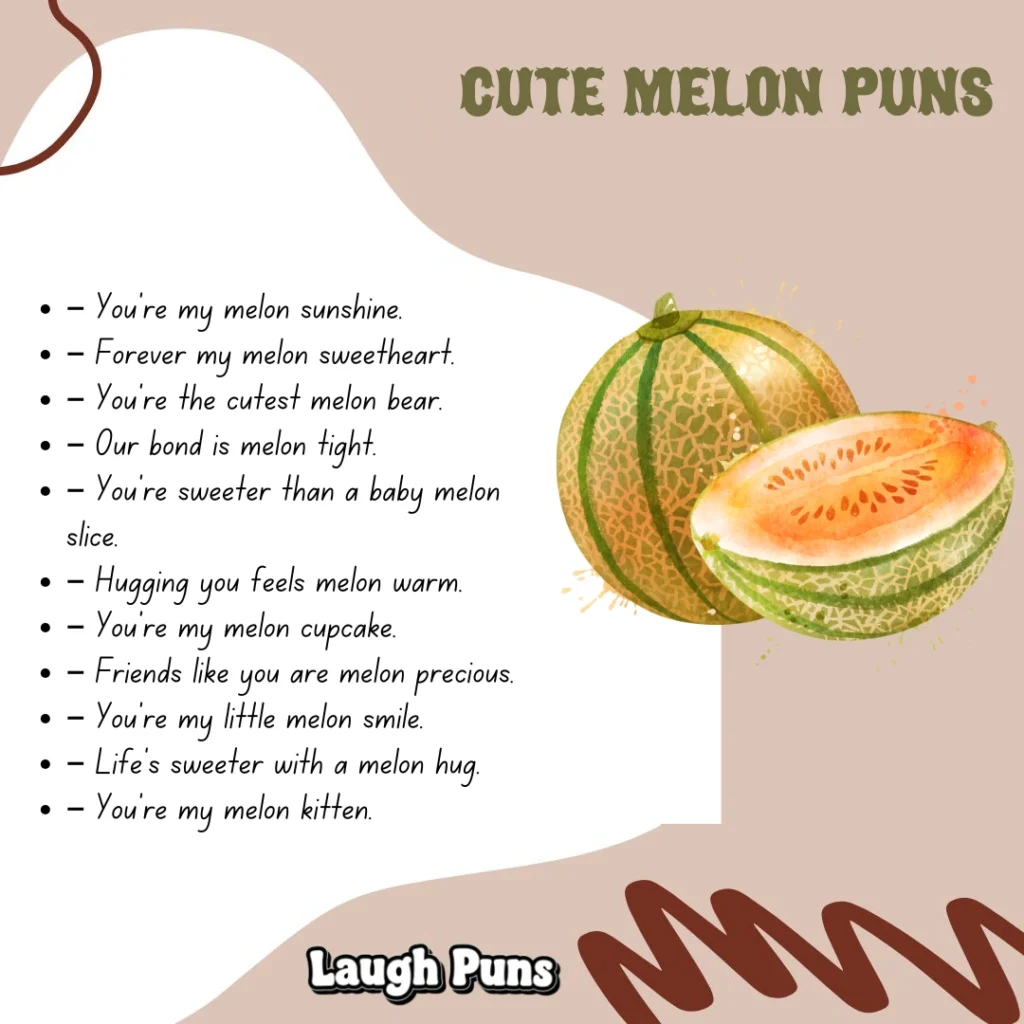 Melon Puns