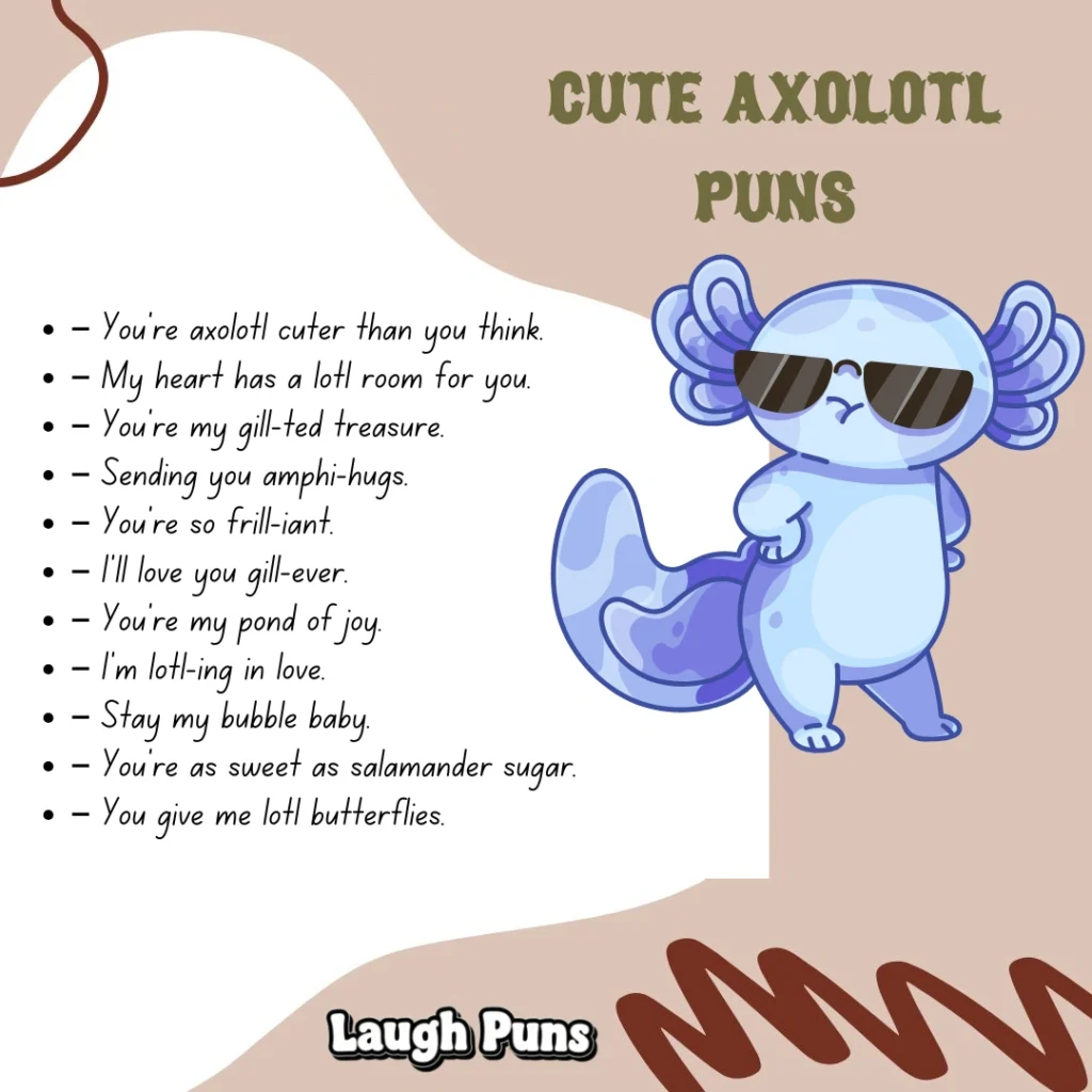 Axolotl Puns