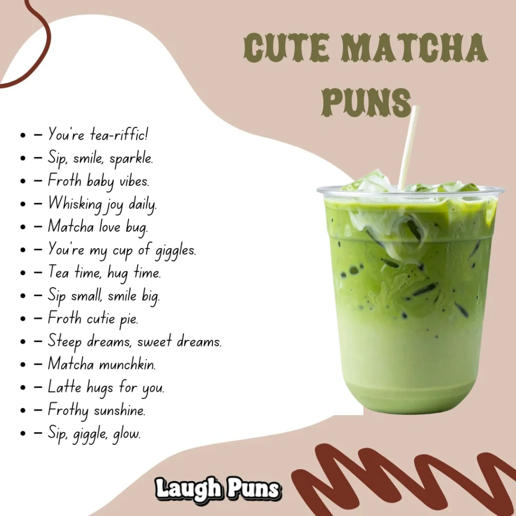 Matcha Puns