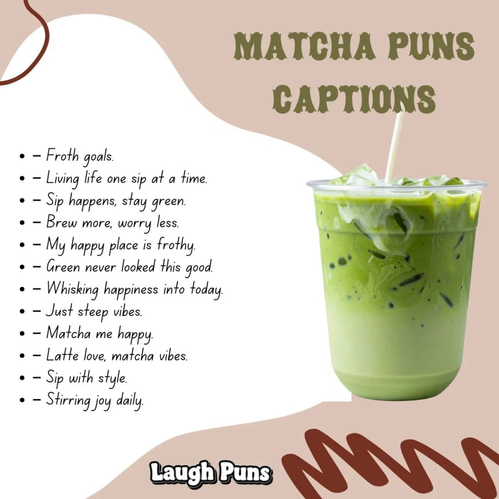 Matcha Puns