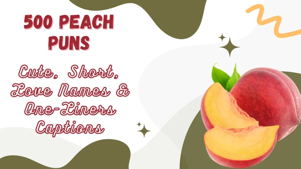 Peach Puns
