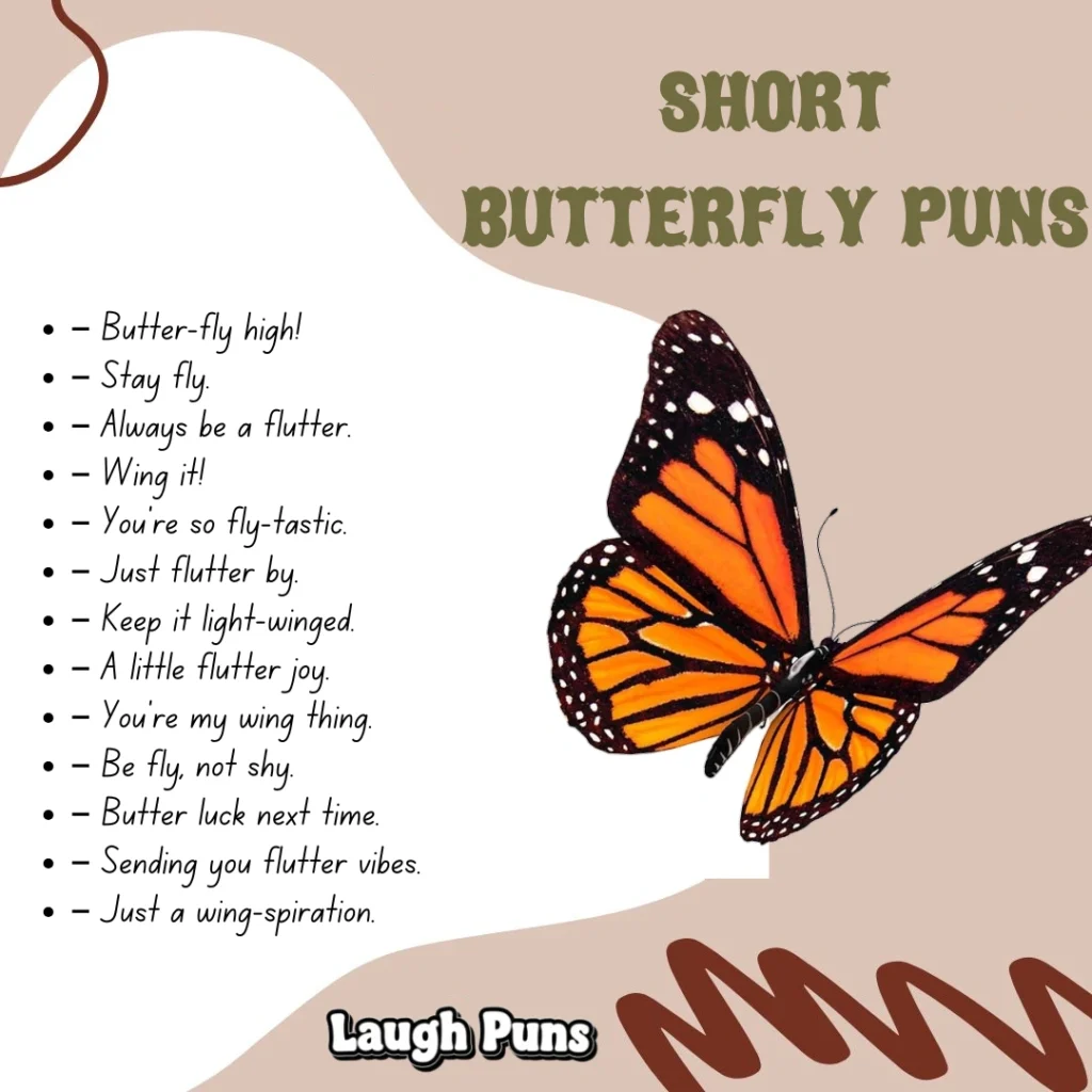 Butterfly Puns