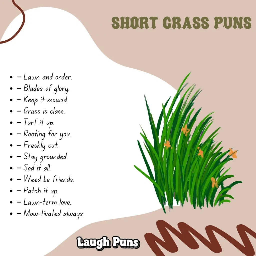 Grass Puns
