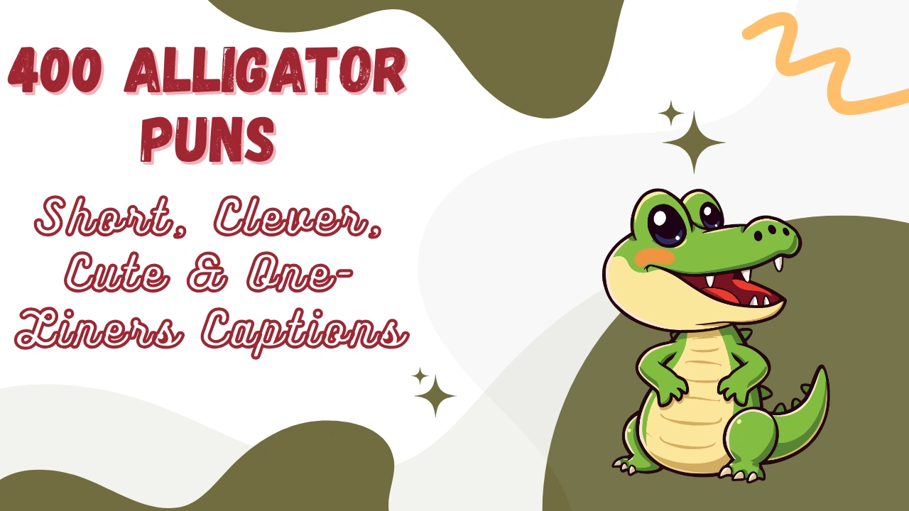 Alligator Puns