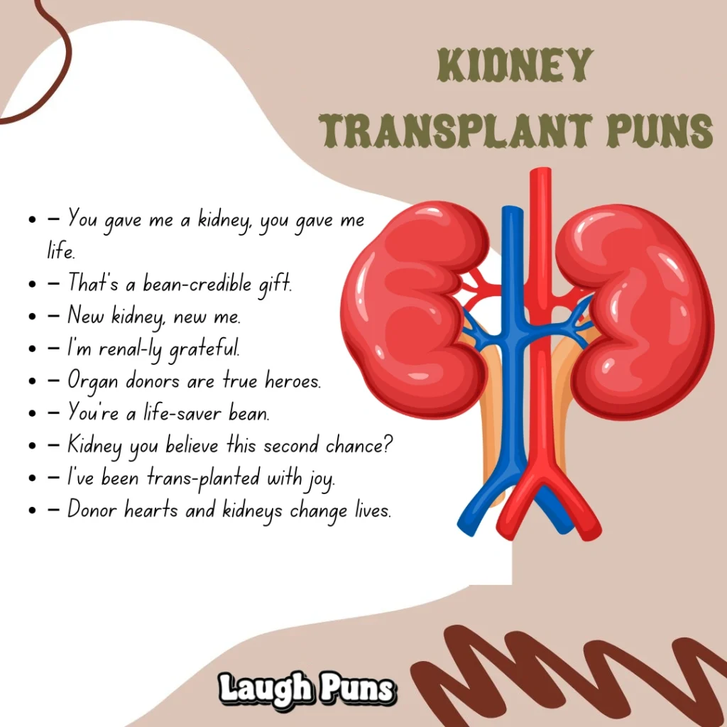 Kidney Puns
