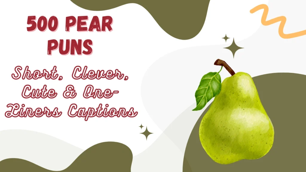 Pear Puns