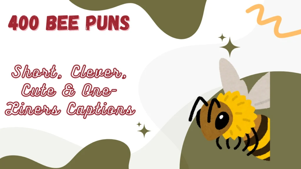 Bee puns