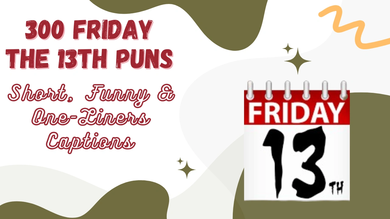 Friday the 13th Puns