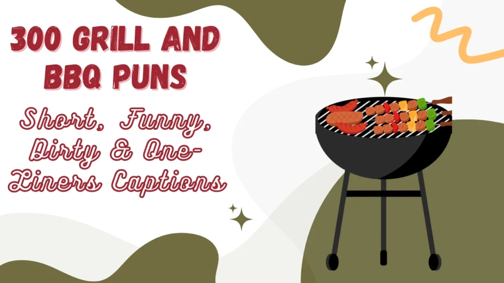 Grill and BBQ Puns