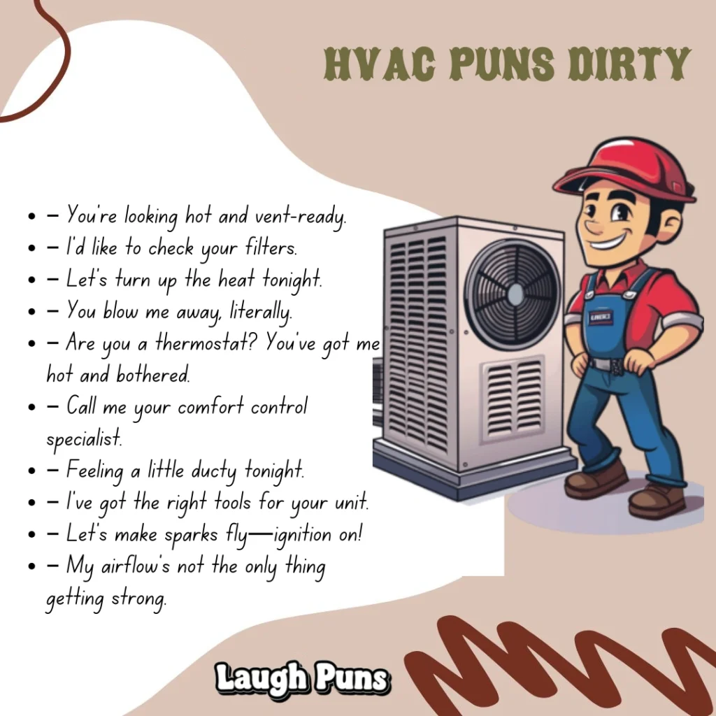 Hvac puns dirty