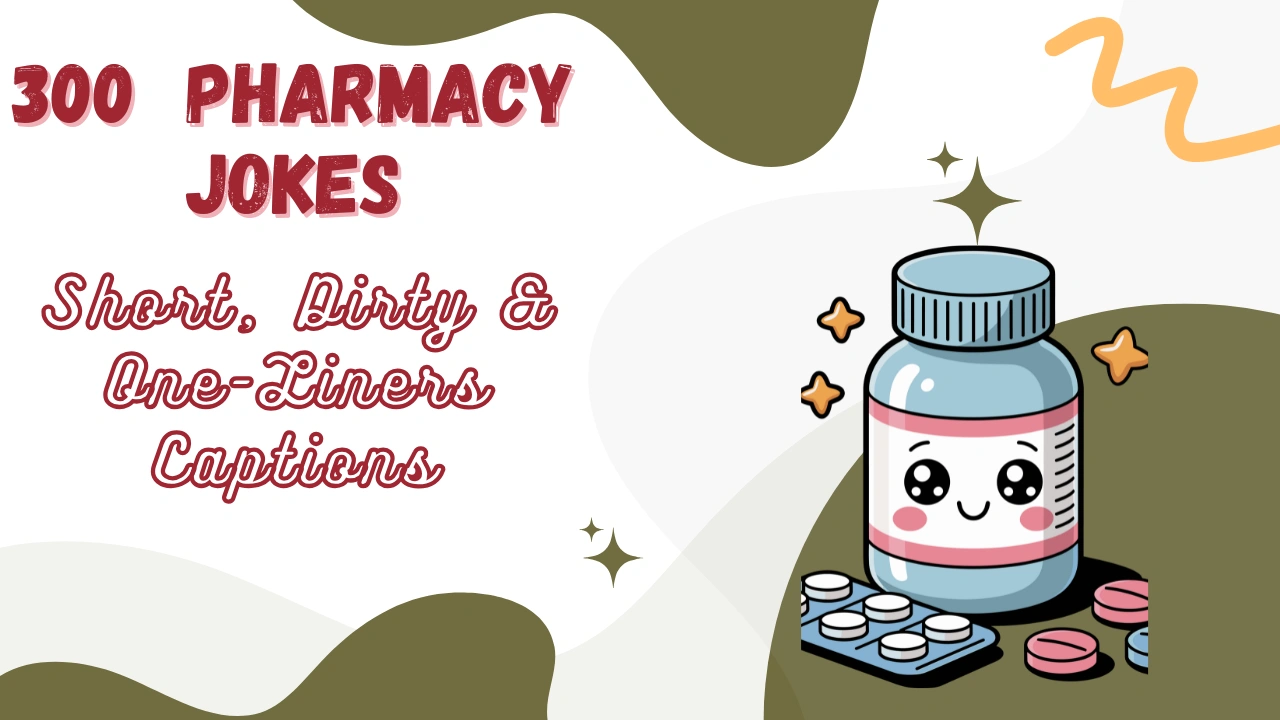 Pharmacy Jokes