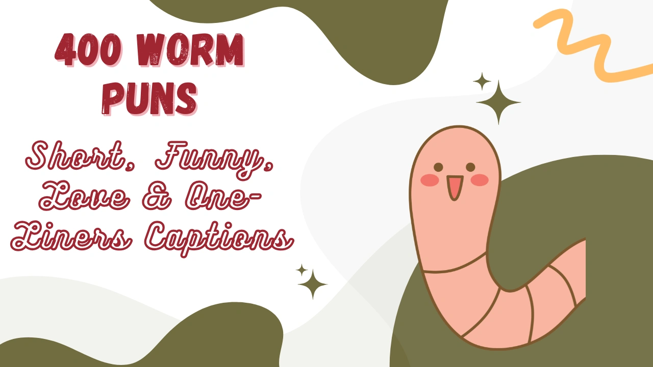 Worm Puns