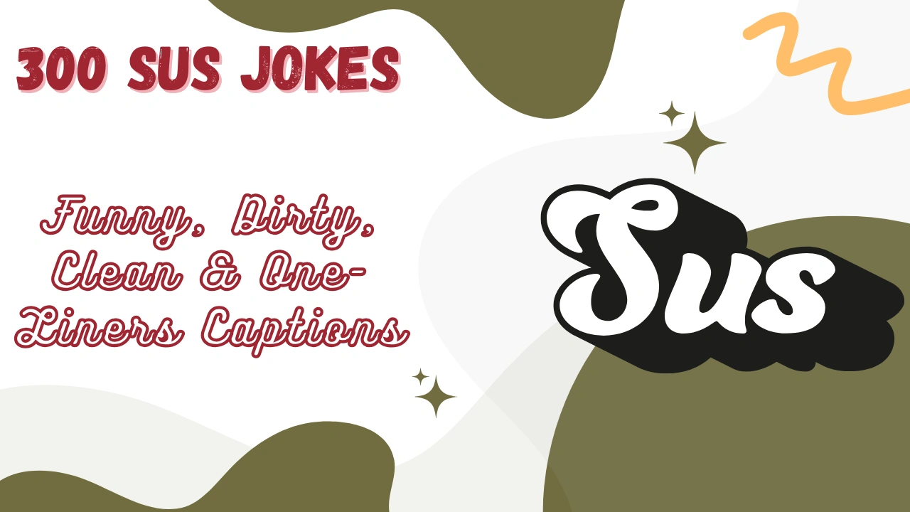 Sus Jokes