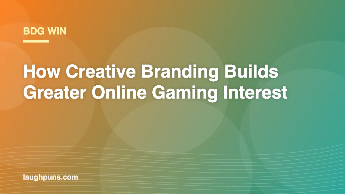 BDG Win: How Creative Branding Builds Greater Online Gaming Interest