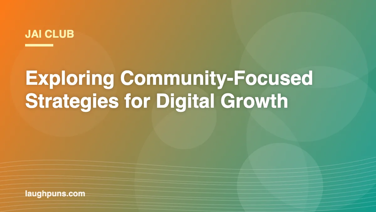 Jai Club: Exploring Community-Focused Strategies for Digital Growth